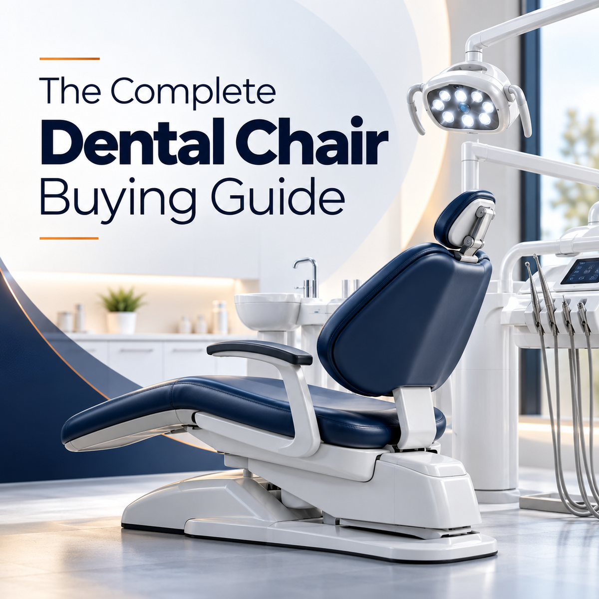 The Complete Dental Chair Buying Guide: Features, Ergonomics, and Operatory Packages